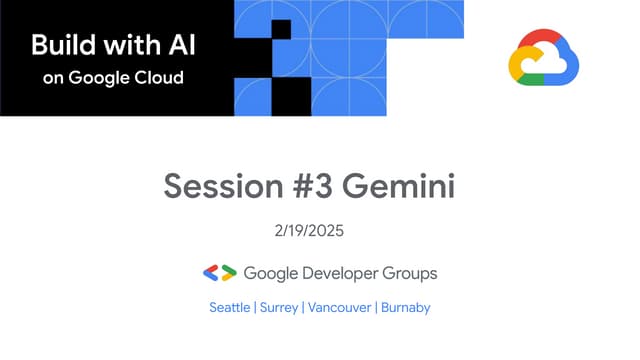 Build with AI on Google Cloud Session #3