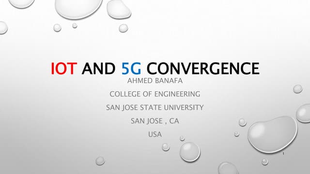 IoT and 5G convergence
