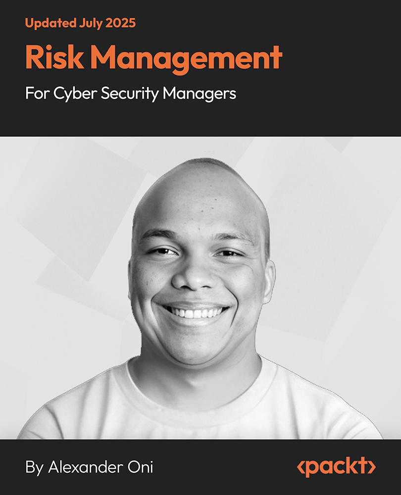 Risk Management for Cyber Security Managers