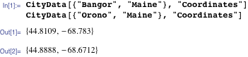 Getting the latitude and longitude of Bangor and Orono