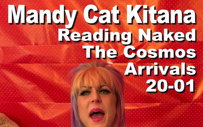 Cosmos naked readers: Mandy Cat Kitana читает обнаженной Космос прибытия 20-01