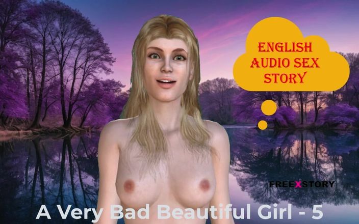 English audio sex story: Очень плохая красивая девушка - пять: английский аудио секс-история