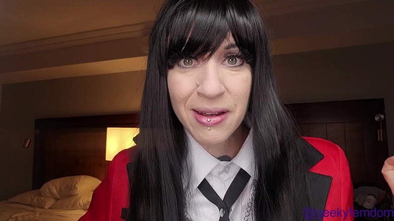 Geeky Femdom: Kakegurui Betting Your Body