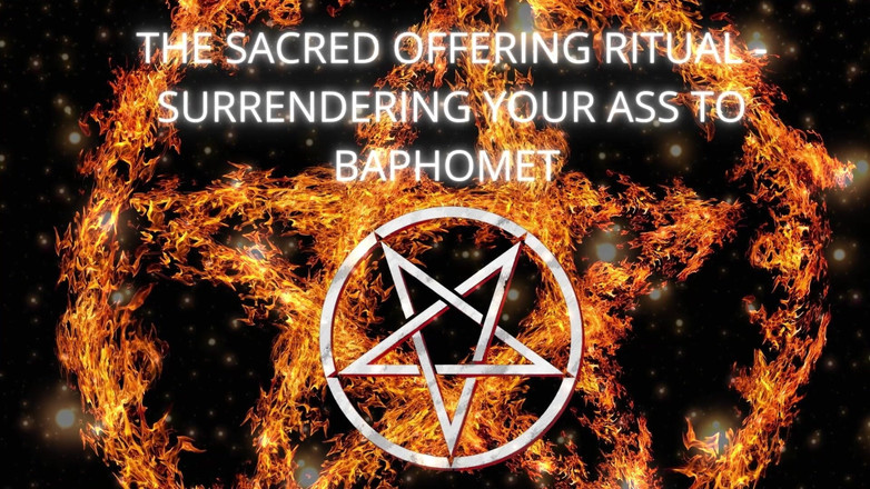 Goddess Misha Goldy: El ritual sagrado de oferta: entregar tu culo a Baphomet
