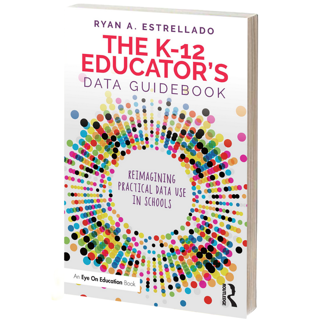 Book cover for The K-12 Educator's Data Guidebook by Ryan Estrellado