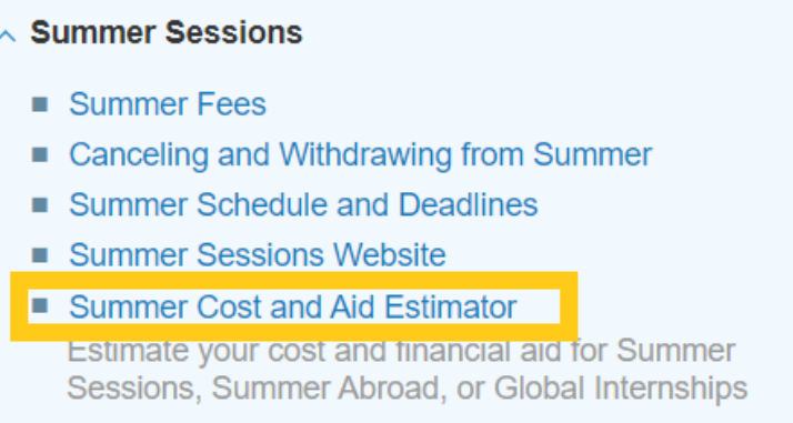 The “Summer Cost and Aid Estimator” is highlighted as the fifth link under the “Summer Sessions” header in CalCentral. 