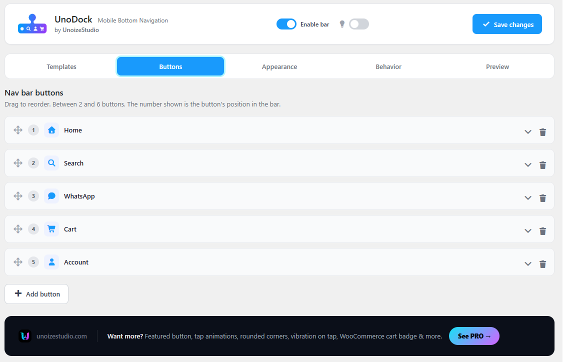 Add and manage your buttons, drag to reorder